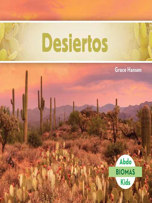 Title details for Desiertos (Desert Biome) by Grace Hansen - Available